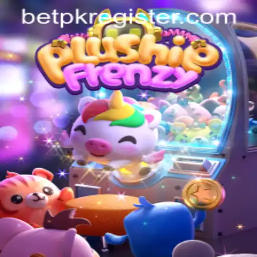 Discover the Thrills of PlushieFrenzy and the Excitement of BetPK
