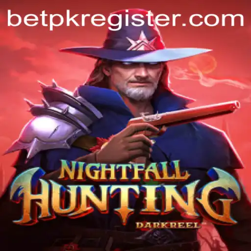 Exploring the Thrilling World of NightfallHunting Featuring the Exciting BetPK Mechanism